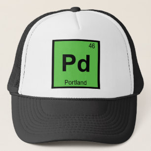 Pd - Portland Oregon Chemistry Periodic Table Trucker Hat