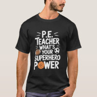 PE Gym School Coach, P.E Teacher What's Your Super
