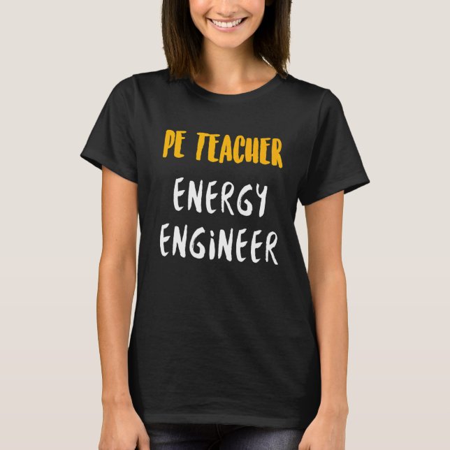 PE Physical Education Teacher Engineer Premium T-Shirt (Front)