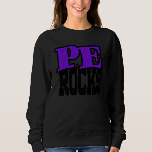 Pe Rocks Purple School  Student Physical Teacher Sweatshirt