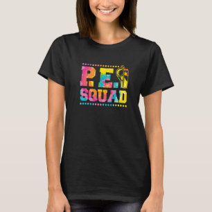 Pe Squad Physical Education Teacher and PE Squad T-Shirt
