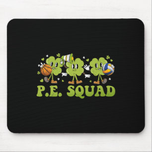Pe Squad St Patricks Day Shamrock Physical Educati Mouse Pad