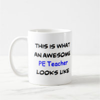 pe teacher, awesome