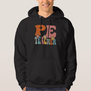 PE Teacher Back To School Teachers Students Hoodie