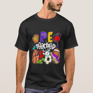 Pe Teacher Fun Physical Education Teacher Back To T-Shirt
