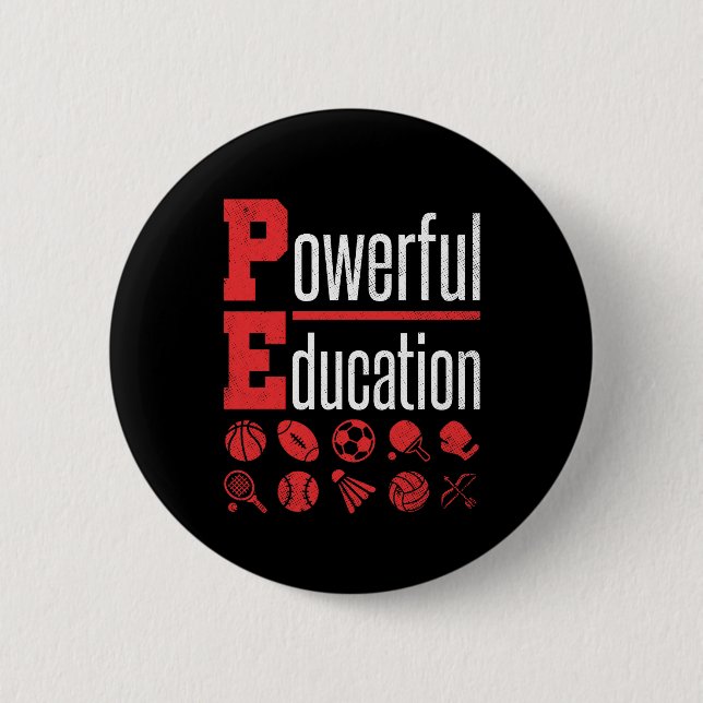 PE Teacher Gym Coach Powerful Education 2 Inch Round Button (Front)