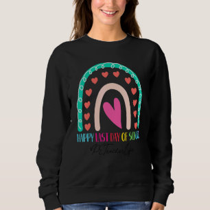 Pe Teacher Happy Last Day School Rainbow Sweatshirt