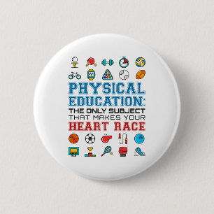 PE Teacher Phys Ed Gym Coach Heart Race 2 Inch Round Button
