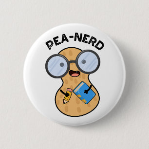 Pea-nerd Funny Nerd Peanut Pun  2 Inch Round Button