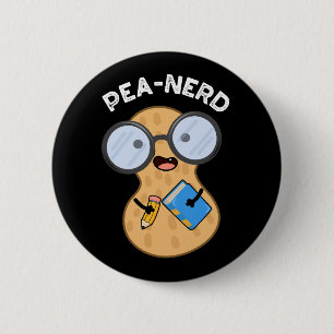 Pea-nerd Funny Nerd Peanut Pun Dark BG 2 Inch Round Button