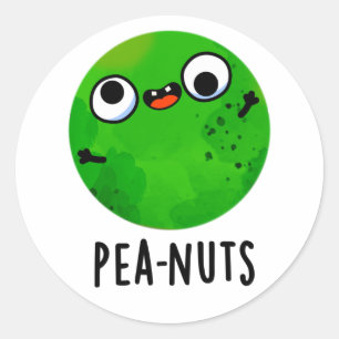 Pea-nuts Funny Crazy Pea Pun  Classic Round Sticker