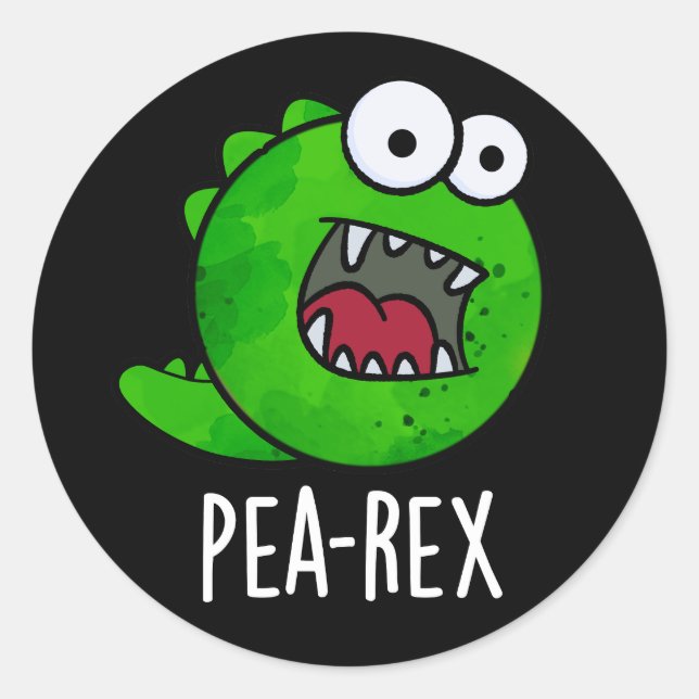Pea Rex Funny Dinosaur Veggie TRex Pun Dark BG Classic Round Sticker (Front)