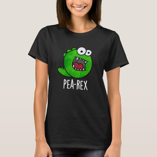 Pea Rex Funny Dinosaur Veggie TRex Pun Dark BG T-Shirt (Front)