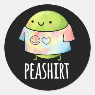 Pea Shirt Funny Veggie Pea TShirt Pun Dark BG Classic Round Sticker