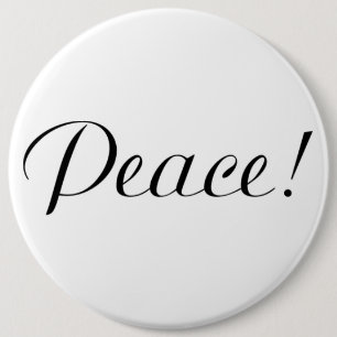 PEACE 6 INCH ROUND BUTTON
