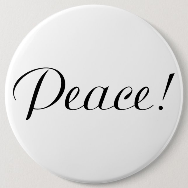 PEACE 6 INCH ROUND BUTTON (Front)