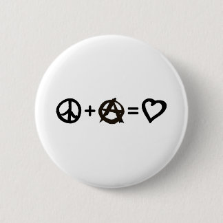 Peace + Anarchy = Love 2 Inch Round Button