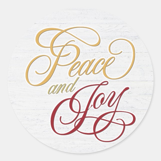 Peace and Joy On Whitewashed Wood Classic Round Sticker (Front)