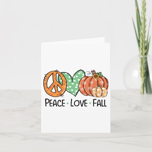 Peace And Love And Fall Pumpkin Autum Happy Fall T Card (Front)