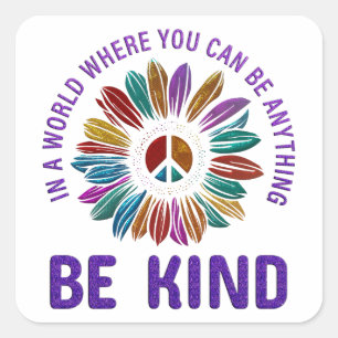 Peace and Love Hippie Boho Be Kind Square Sticker