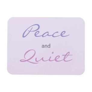 Peace and Quiet Words (Lilac) Magnet