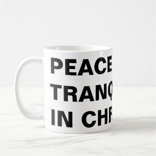 "Peace And Tranquillity In Christ" Classic Mug