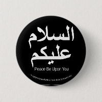 Peace Be Upon You Muslim Solidarity Button
