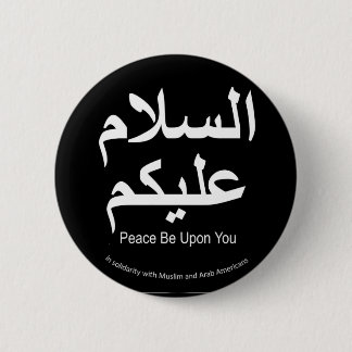 Peace Be Upon You Muslim Solidarity Button