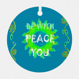 Peace Be with You Art Print Christmas Ornament
