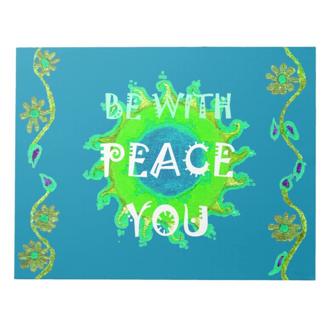 Peace Be with You Art Print Notepad (Front)