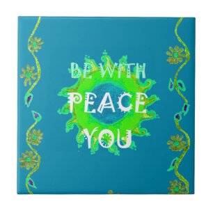 Peace Be with You Art Print Tile