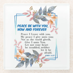 Peace be with you glass coaster