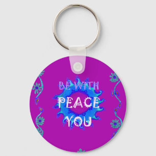 Peace Be With You Keychain