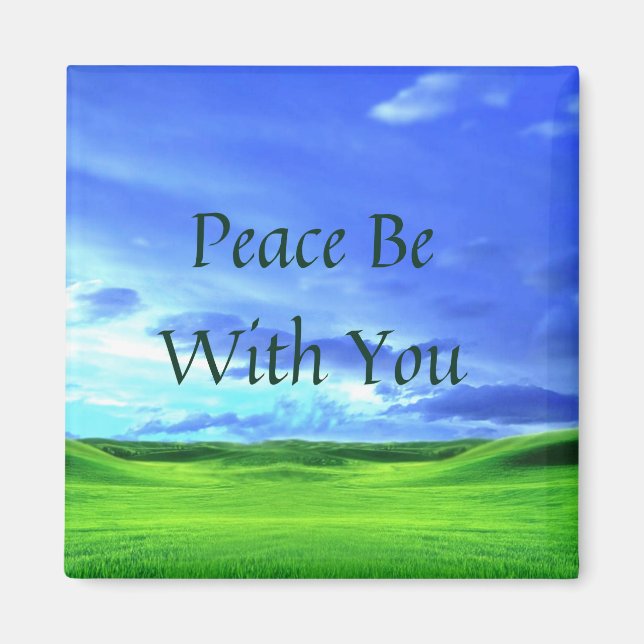 Peace Be With You magnet (Front)