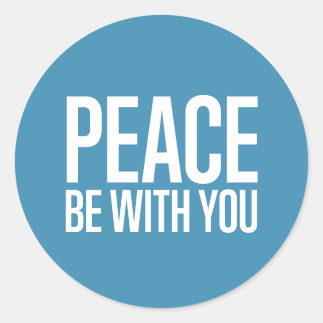 Peace Be With You Sticker (Front)