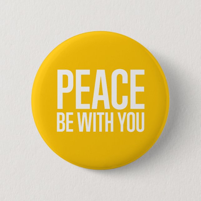 Peace Be With You - Yellow 2 Inch Round Button (Front)