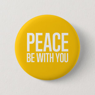 Peace Be With You - Yellow 2 Inch Round Button