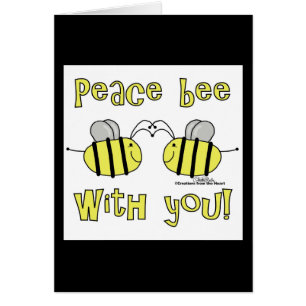 Peace Bee With You