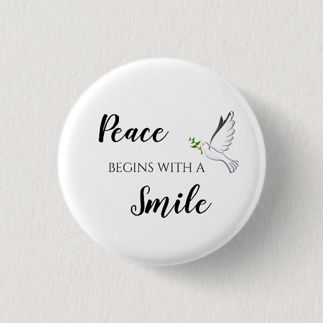 Peace begins with a smile dove quote 1 inch round button (Front)