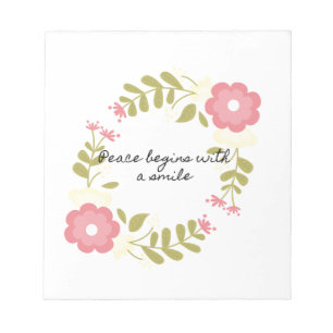 Peace begins with a smile notepad
