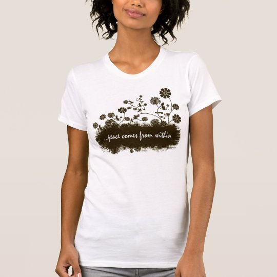 ...peace comes T-Shirt