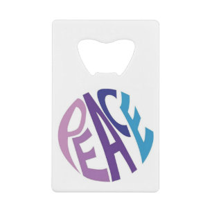 PEACE CREDIT CARD BOTTLE OPENER