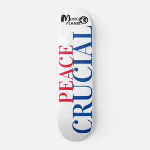 PEACE CRUCIAL Skateboard
