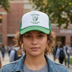 Peace Dove Globe: Together We Can Change The World Trucker Hat