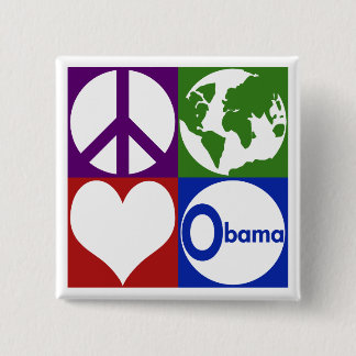 Peace, Earth, Love, Obama (Campaign Button) 2 Inch Square Button