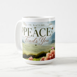 Peace Finds You Inspirational Nature Coffee Mug