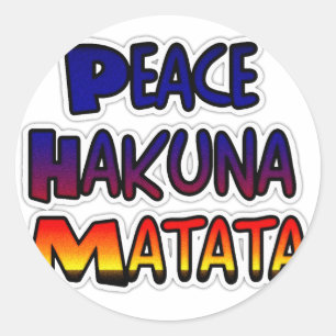 Peace Hakuna Matata Gradient Art Classic Round Sticker