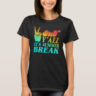 Peace Hand Language Out Y all Its Summer Break Tie T-Shirt