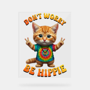 Peace Hippie Happy Boho kitten kitty cat Acrylic Sign