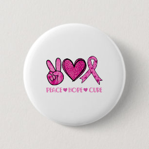Peace Hope Cure Breast Cancer Awareness Family Sup 2 Inch Round Button